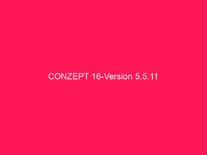 conzept 16 – Version 5.5.11 | conzept 16 Blog
